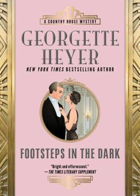 Footsteps in the Dark by Heyer, Georgette