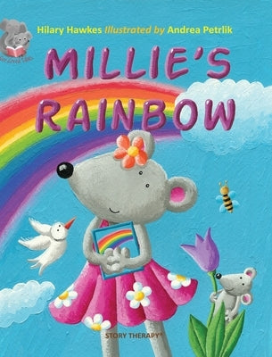 Millie's Rainbow by Hawkes, Hilary