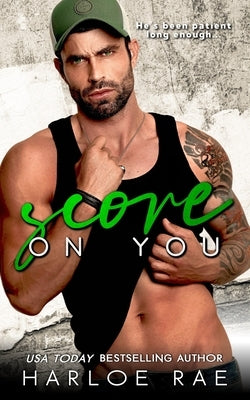 Score on You by Rae, Harloe