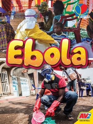 Ebola by Hudak, Heather C.