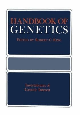 Invertebrates of Genetic Interest by King, Robert