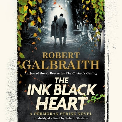 The Ink Black Heart by Galbraith, Robert