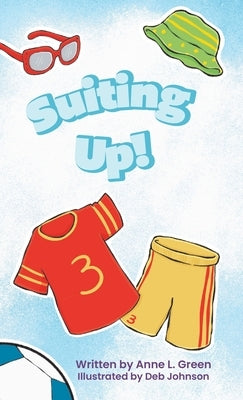 Suiting Up! by Green, Anne L.