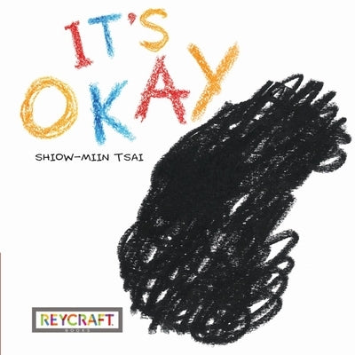 It's Okay by Tsai, Shiow-Miin