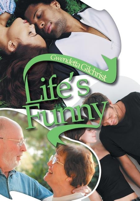 Life's Funny by Gilchrist, Gwendetta