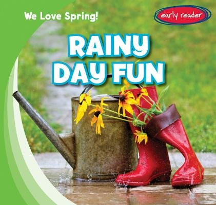 Rainy Day Fun by Dewberry, Melba