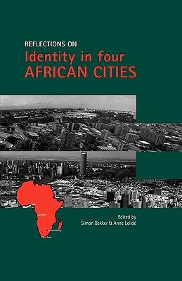 Reflections on Identity in Four African by Gervais-Lambony, Philippe