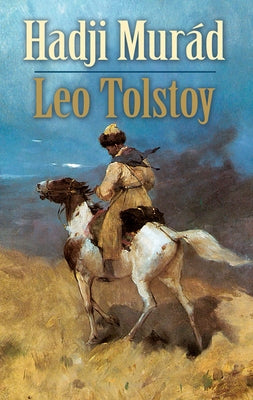 Hadji Murad by Tolstoy, Leo