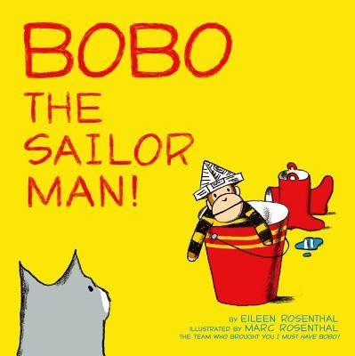 Bobo the Sailor Man! by Rosenthal, Eileen