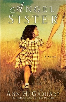 Angel Sister by Gabhart, Ann H.