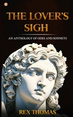 The Lover's Sigh by Thomas, Rex