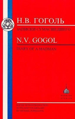 Gogol: Diary of a Madman by Gogol, Nikolai Vasilievich