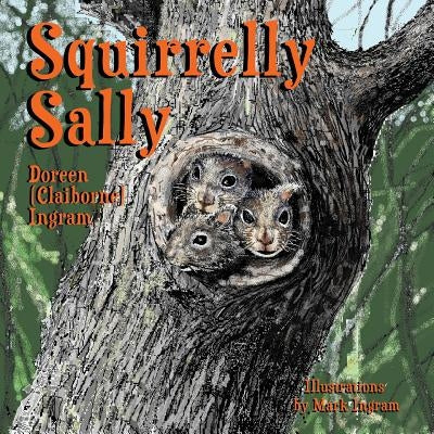 Squirrelly Sally by (claiborne) Ingram, Doreen