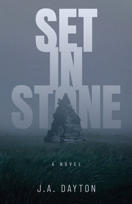 Set In Stone by Dayton, J. A.