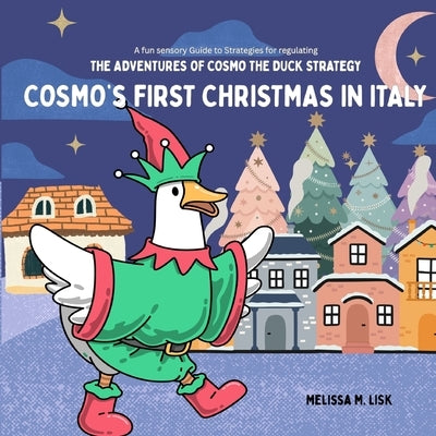 Cosmo's First Christmas in Italy by Lisk, Melissa M.