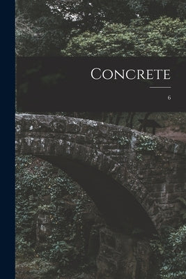 Concrete; 6 by Anonymous