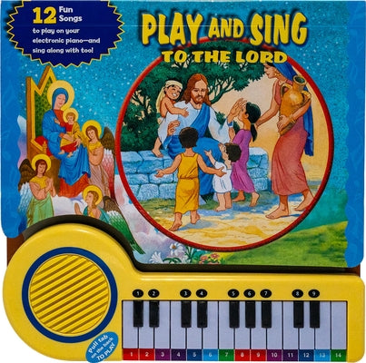 Play and Sing to the Lord by Catholic Book Publishing Corp