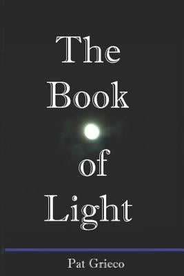 The Book of Light by Grieco, Pat