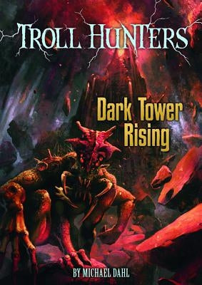 Dark Tower Rising by Dahl, Michael