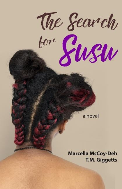 The Search for Susu by Giggetts, T. M.