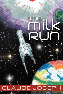 The Milk Run by Joseph, Claude