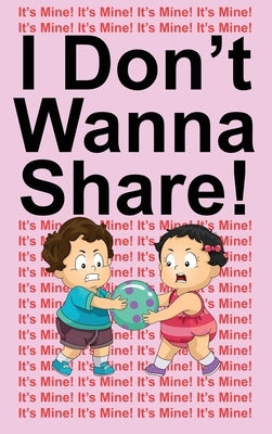 I Don't Wanna Share! by Huston, Jimmy