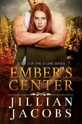 Ember's Center by Jacobs, Jillian