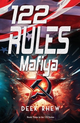 122 Rules - Mafiya: A Sam Bradford Federal Assassin Thriller Book 3 by Rhew, Deek