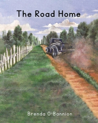 The Road Home by O'Bannion, Brenda