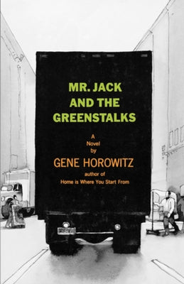 Mr. Jack and the Greenstalks by Horowitz, Gene