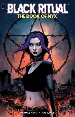 Black Ritual the Book of Nyx by Healy, Thomas