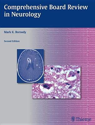Comprehensive Board Review in Neurology by Borsody, Mark K.