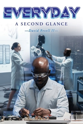 Everyday: A Second Glance by Revell, David, II