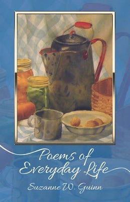Poems of Everyday Life by Guinn, Suzanne W.