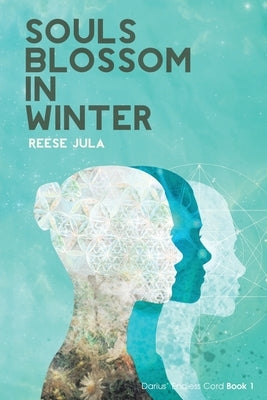 Souls Blossom in Winter by Jula, Reese