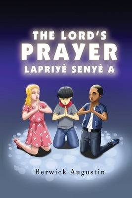 The Lord's Prayer by Augustin, Berwick