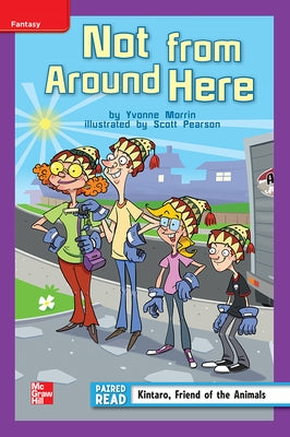 Reading Wonders Leveled Reader Not from Around Here: Ell Unit 3 Week 1 Grade 4 by McGraw Hill