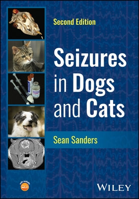 Seizures in Dogs and Cats by Sanders, Sean
