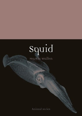 Squid by Wallen, Martin