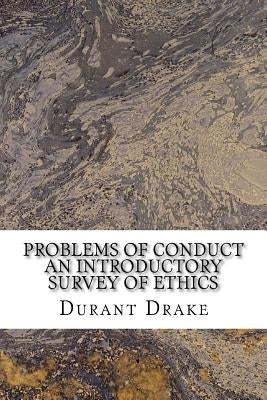 Problems of Conduct by Drake, Durant