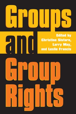 Groups and Group Rights by Sistare, Christine