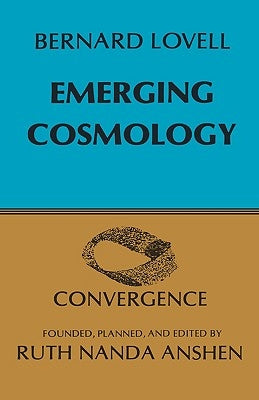 Emerging Cosmology by Lovell, Bernard