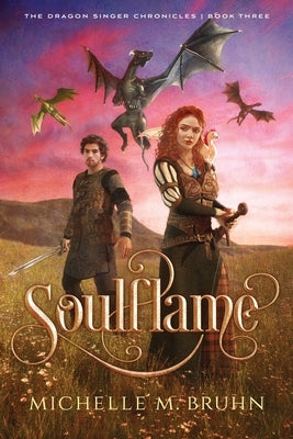 Soulflame by Bruhn, Michelle M.