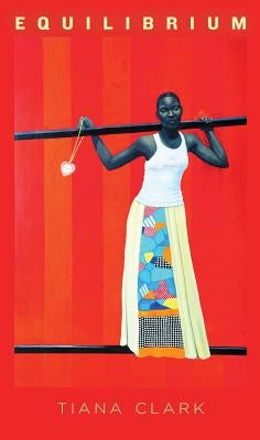 Equilibrium by Clark, Tiana