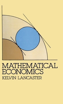 Mathematical Economics by Lancaster, Kelvin