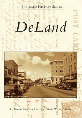 DeLand by Roberts, L. Thomas