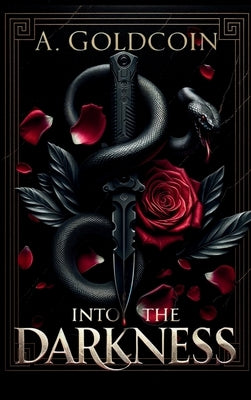 Into the Darkness by Goldcoin, A.