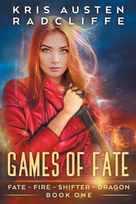 Games of Fate by Radcliffe, Kris Austen