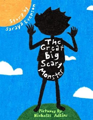 The Great Big Scary Monster by Adkins, Nicholas