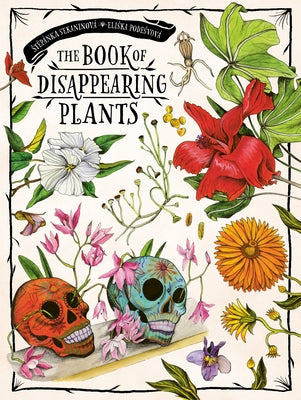 The Book of Disappearing Plants by Sekaninova, Stepanka